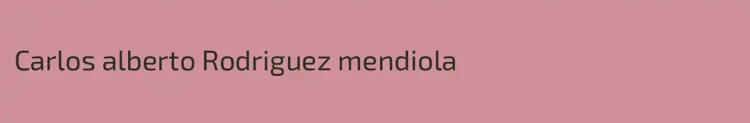 Carlos alberto Rodriguez mendiola